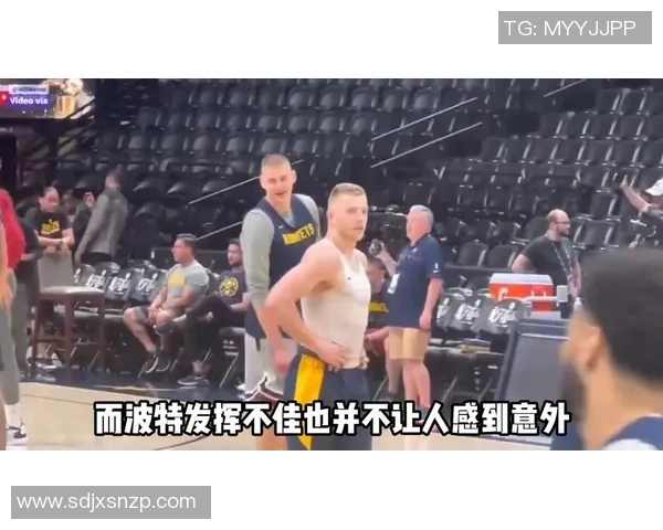 末节16分遏止绿凯反扑!波特已取5场30+扎心掘金 卡约场均8+3怎比他